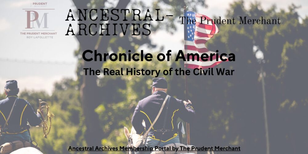 Chronicle of America: The Real Civil War History