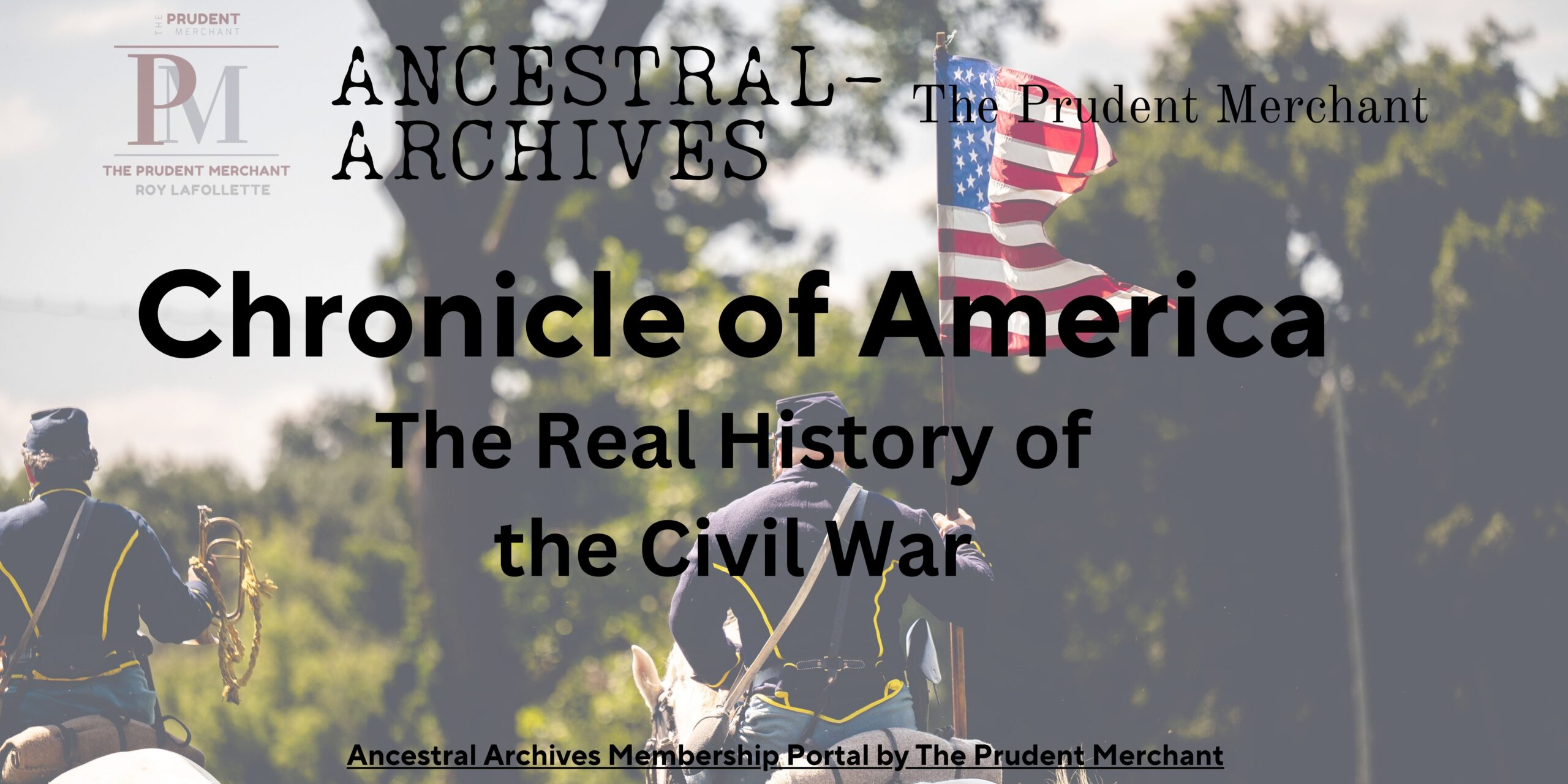 Chronicle of America: The Real Civil War History